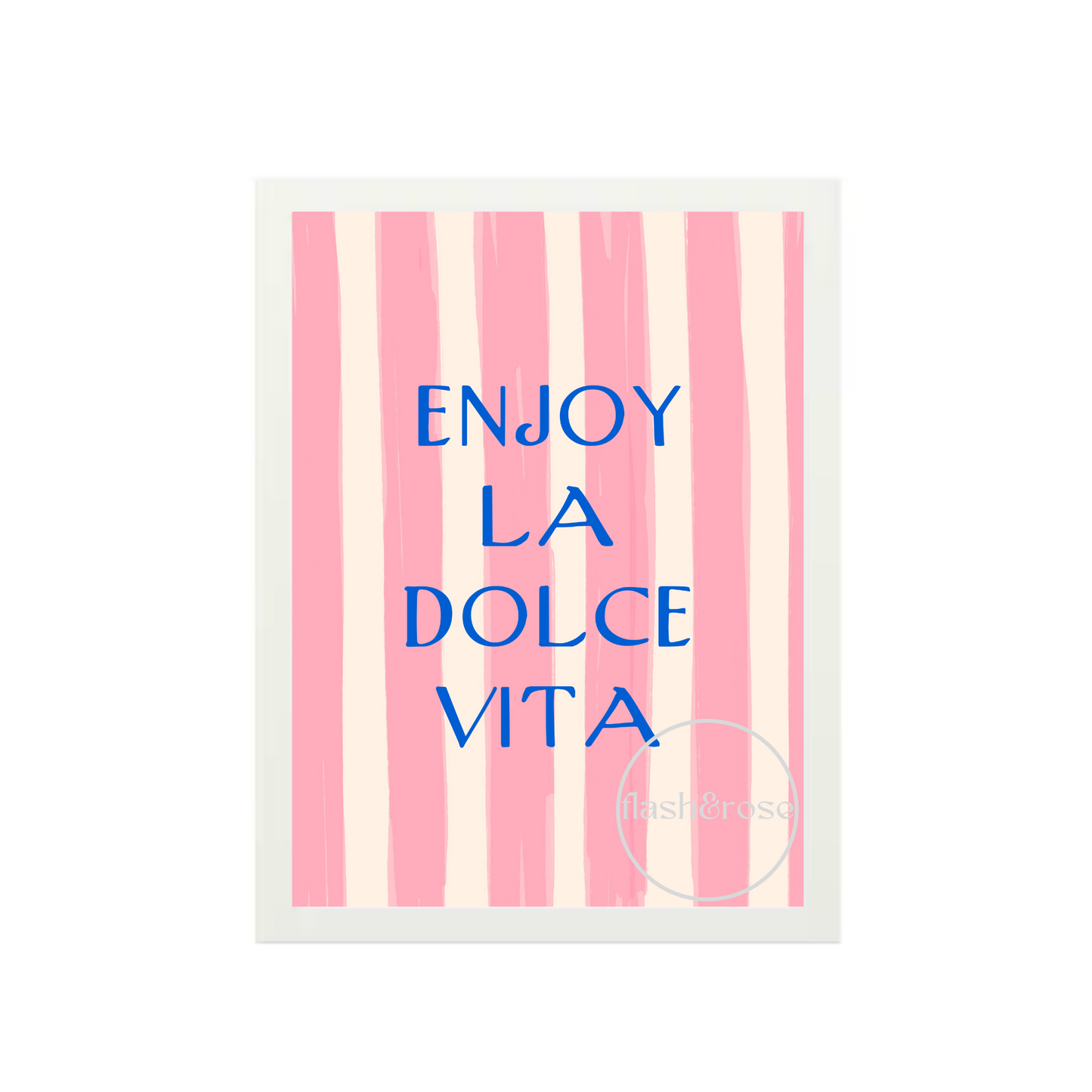 Enjoy La Dolce Vita